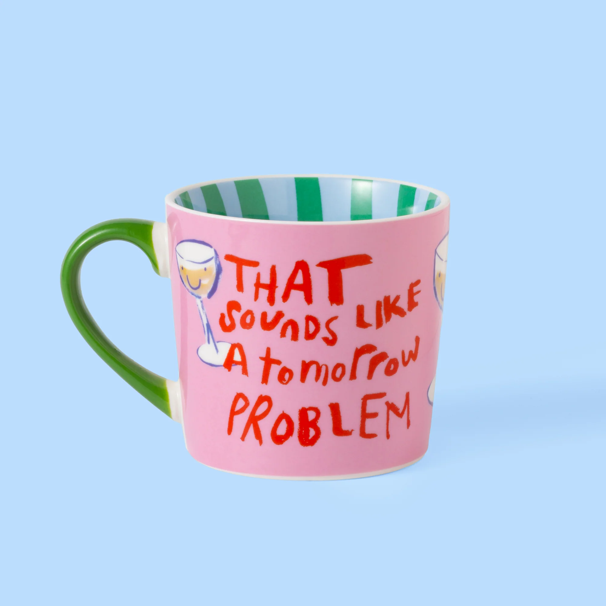 Like A Tomorrow Problem Mug - Image 3
